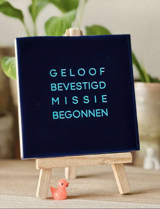 Geloof Bevestigd Missie Begonnen