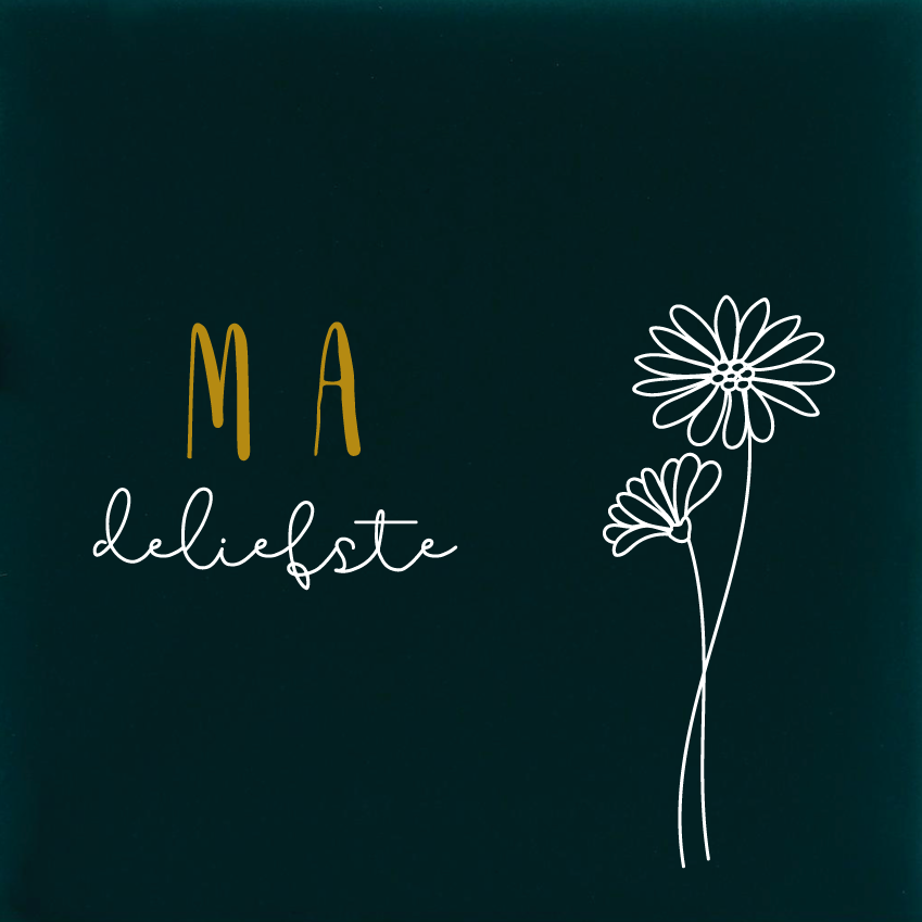 Ma de liefste