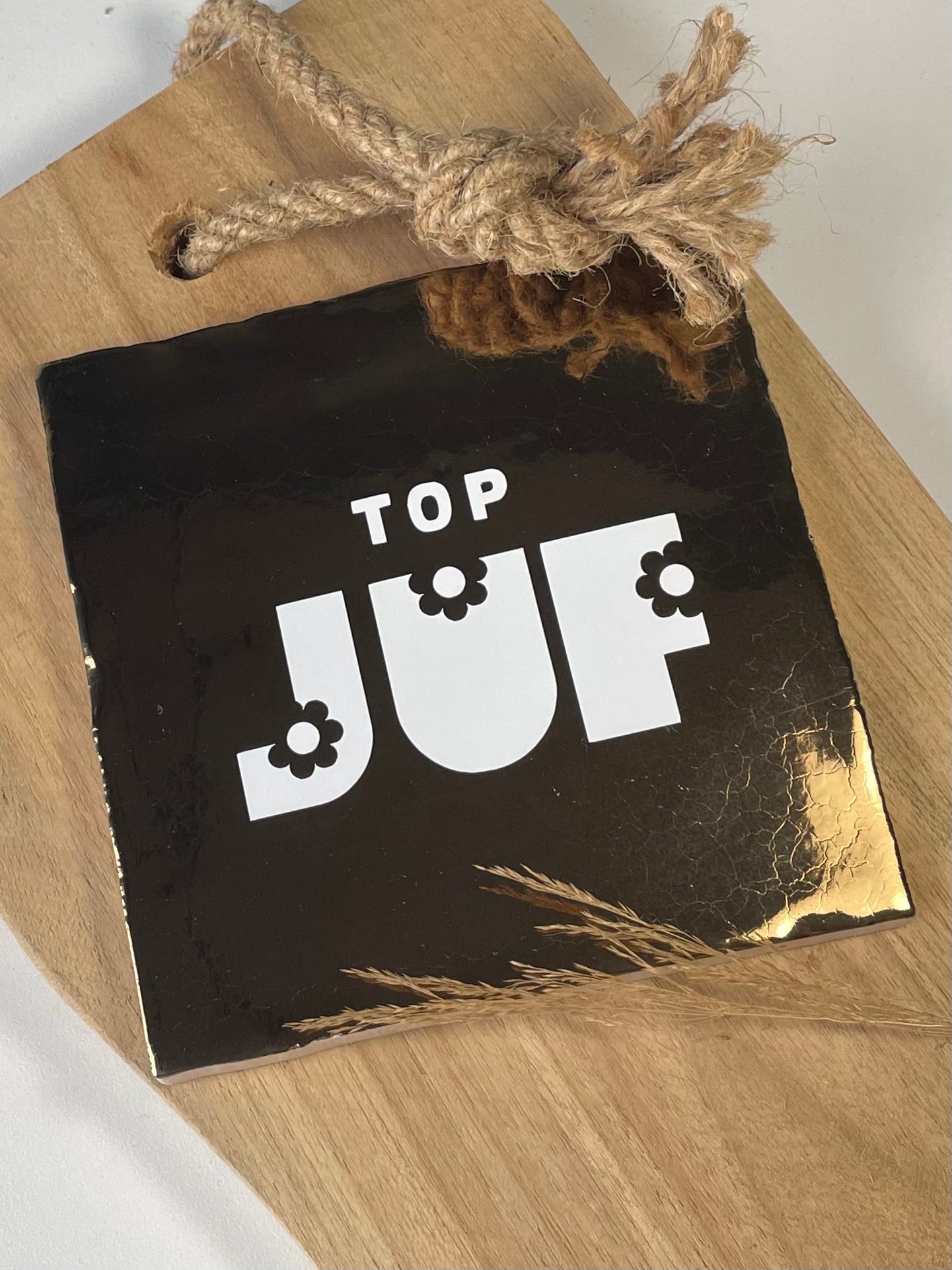 Tegeltje TOP JUF