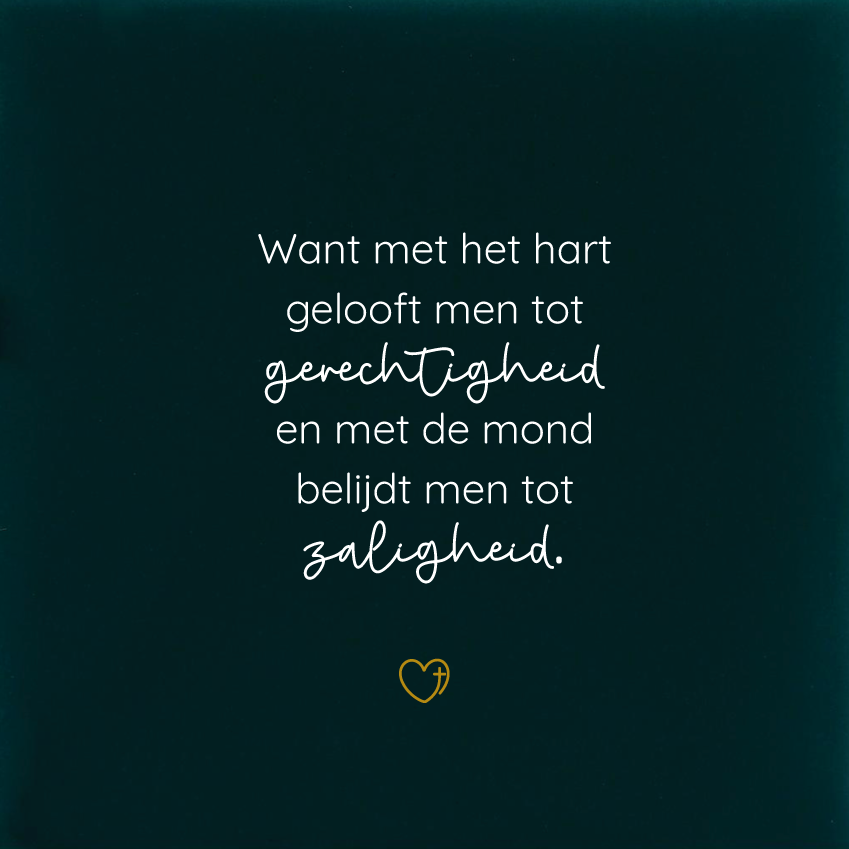 Tegeltje - Want met het hart gelooft men tot gerechtigheid…