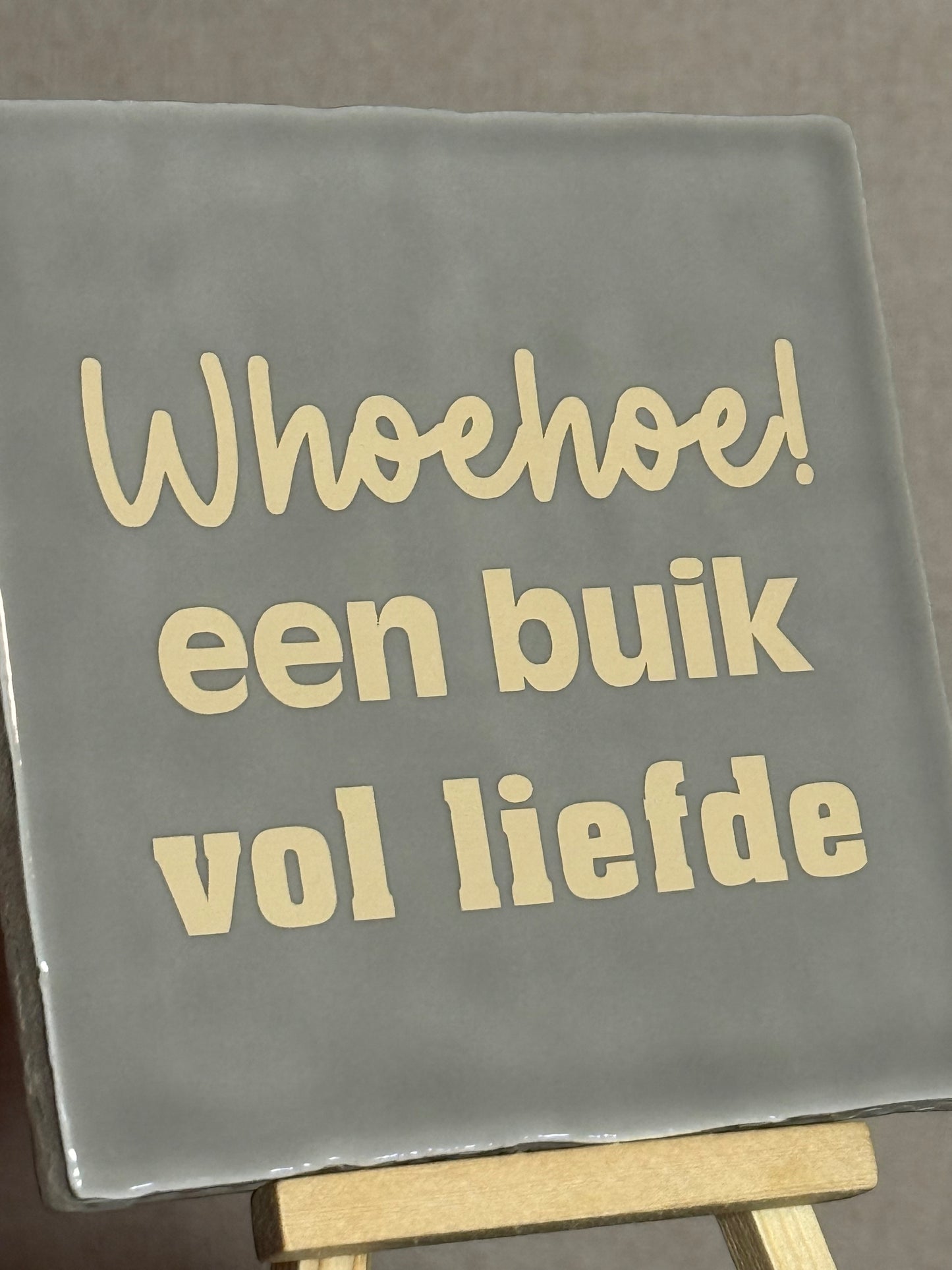 Tegeltje Whoehoe! een buik vol liefde