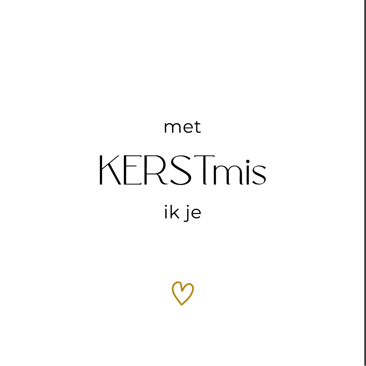 met KERSTmis ik je - hartje
