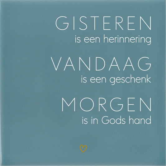 GISTEREN-VANDAAG-MORGEN met hartje