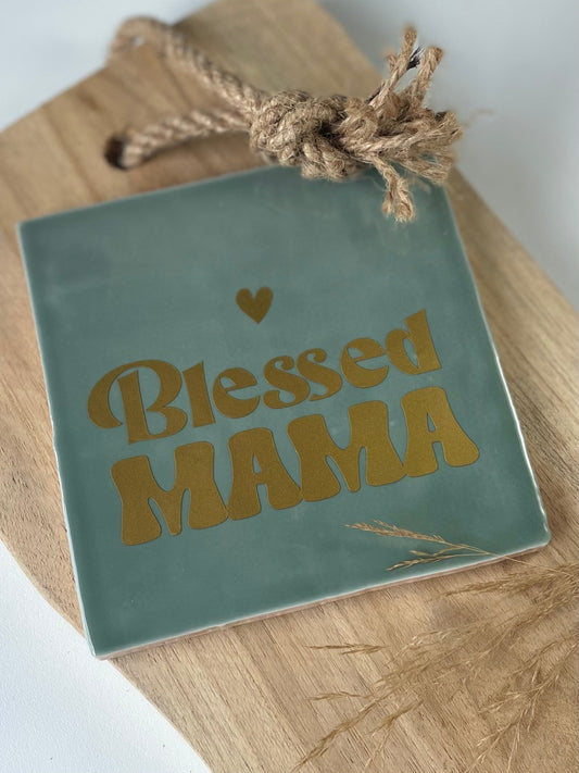 Tegeltje Blessed mama