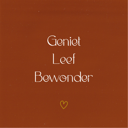 Tegeltje * Geniet Leef Bewonder