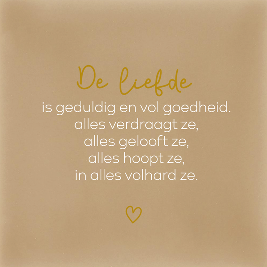 De liefde is geduldig en vol goedheid