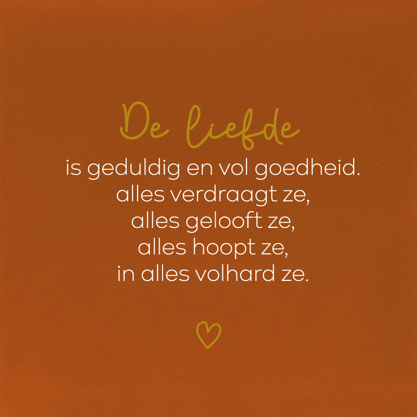 De liefde is geduldig en vol goedheid
