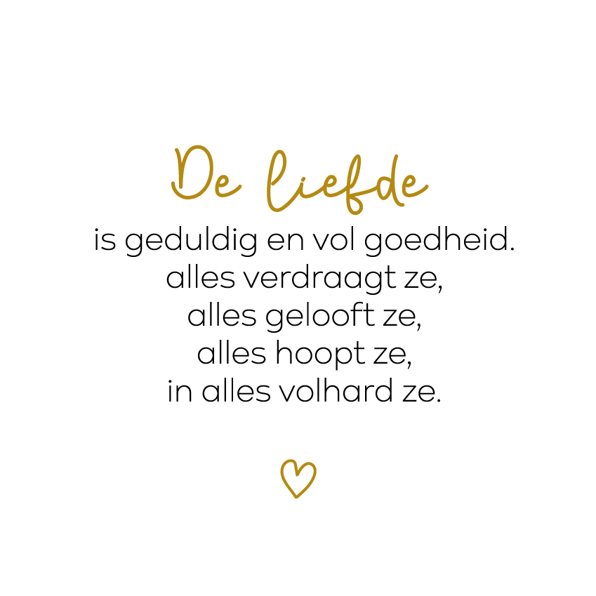 De liefde is geduldig en vol goedheid