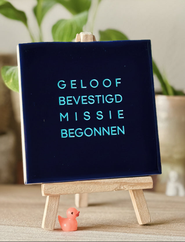 Geloof Bevestigd Missie Begonnen