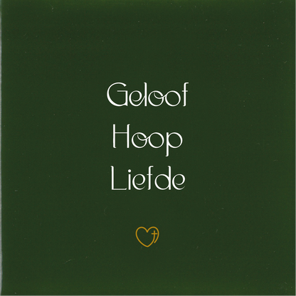 Tegeltje * Geloof Hoop Liefde