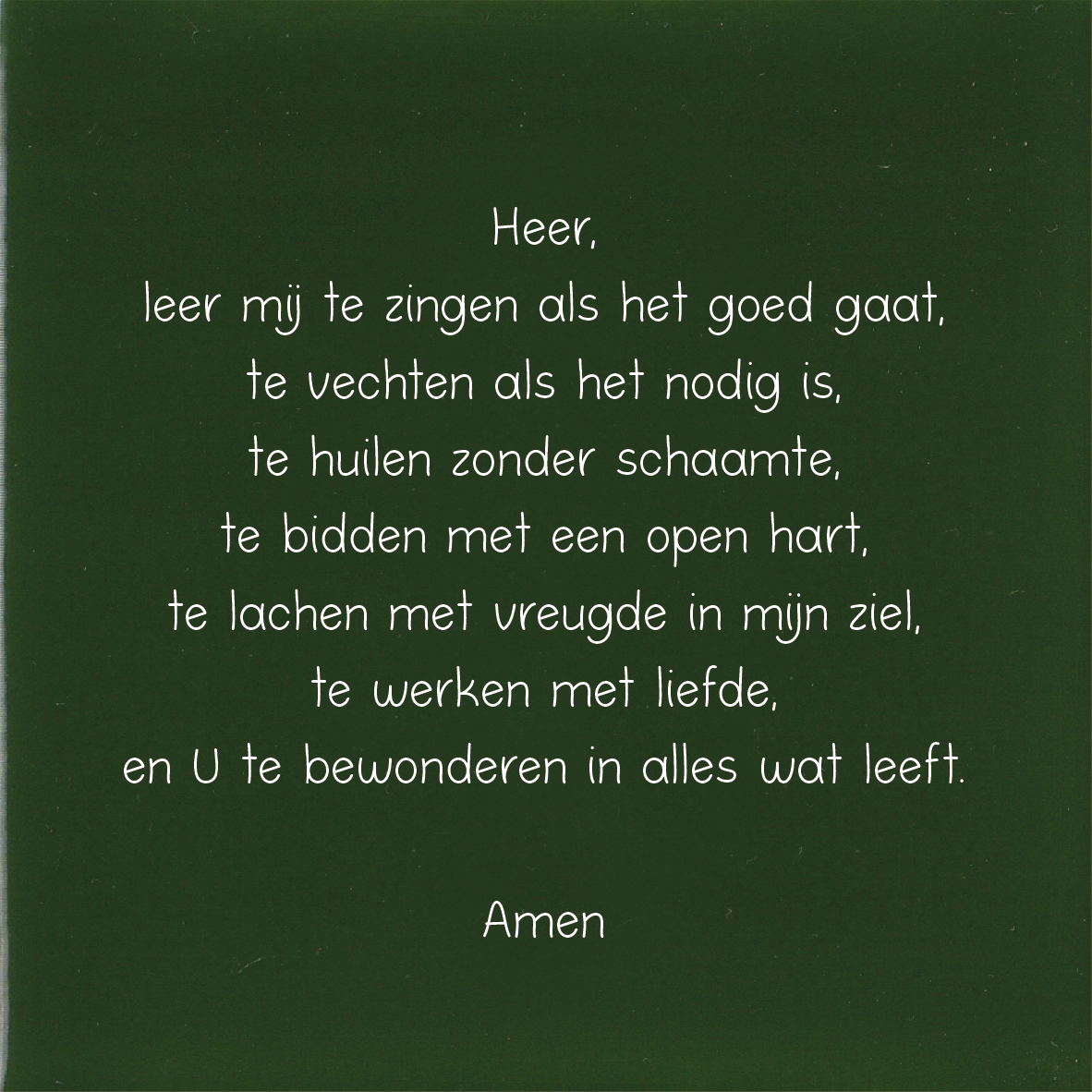 Tegeltje * Heer leer mij zingen....