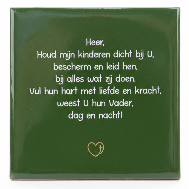 Tegeltje * Heer, Houd mijn kinderen dicht bij U (Gebed)