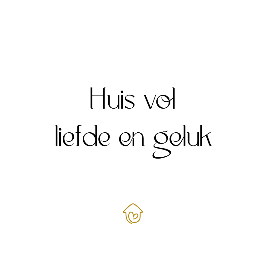 Huis vol liefde en geluk