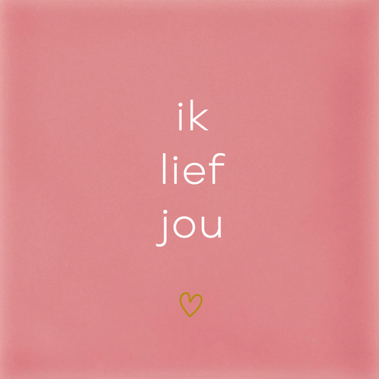 Ik lief jou