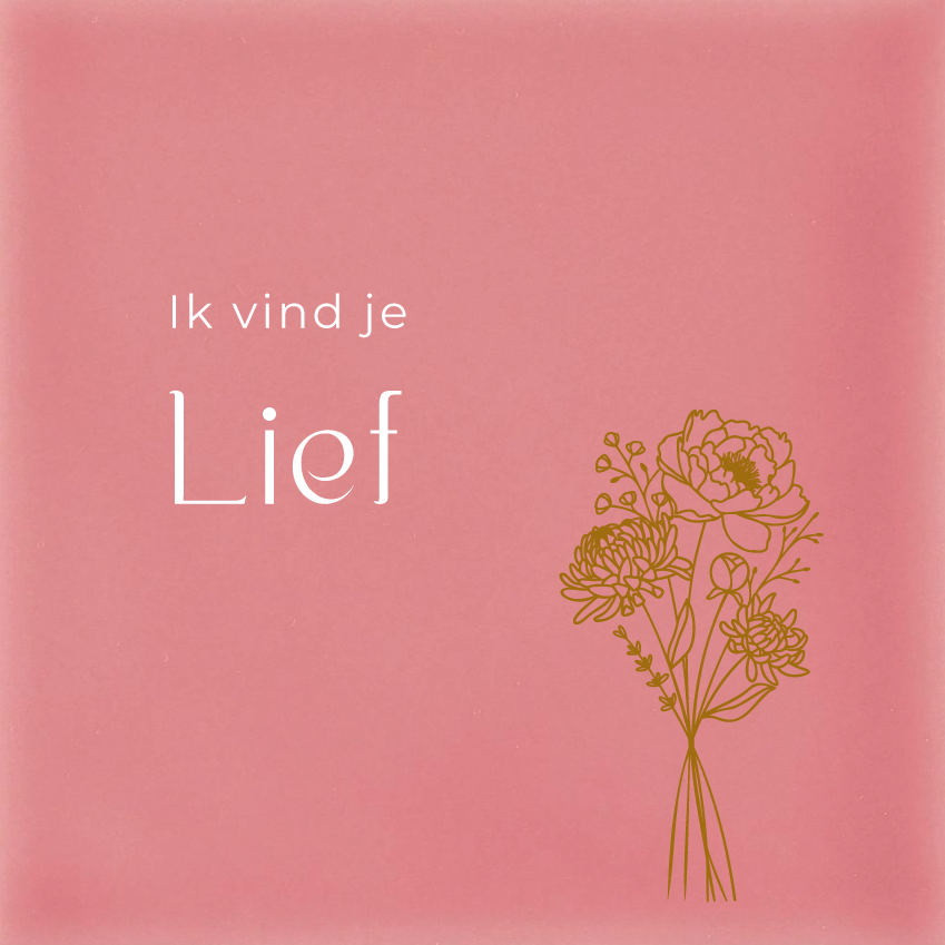 Ik vind je lief Bloemen