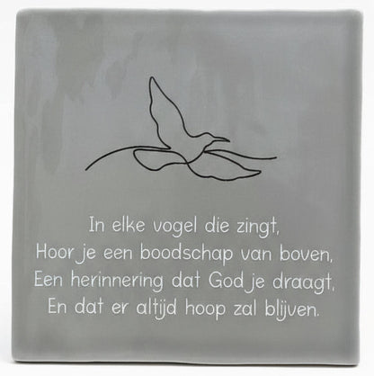 Tegeltje - In elke vogel die zingt
