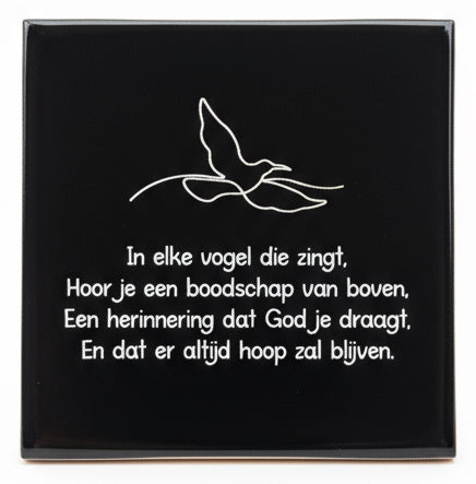 Tegeltje - In elke vogel die zingt