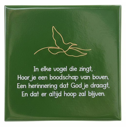 Tegeltje - In elke vogel die zingt