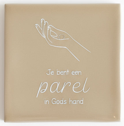 Je bent een parel in Gods hand
