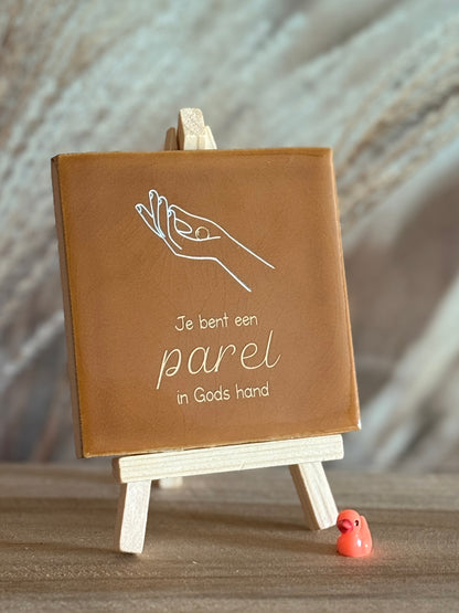 Tegeltje - Je bent een parel in Gods hand