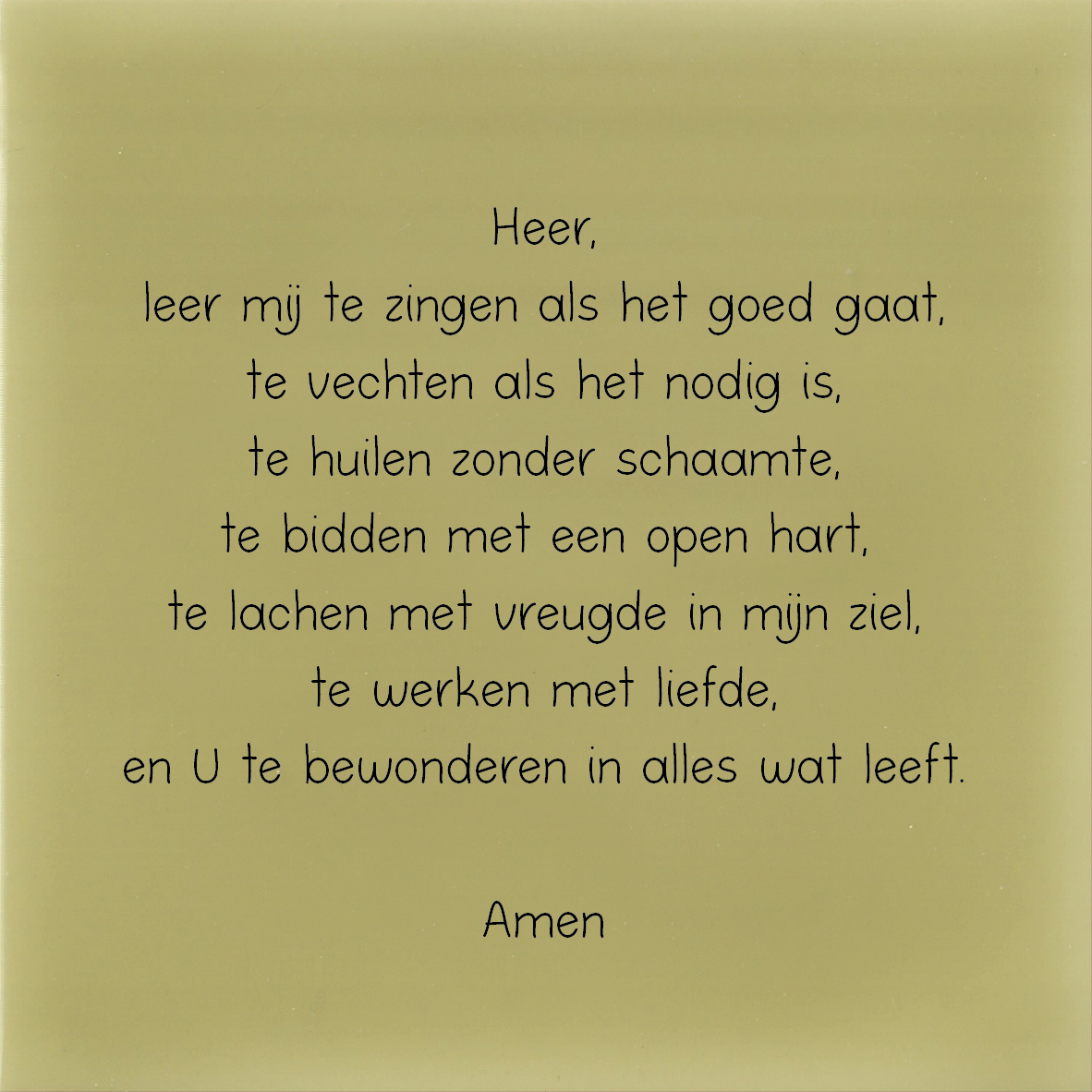 Tegeltje * Heer leer mij zingen....