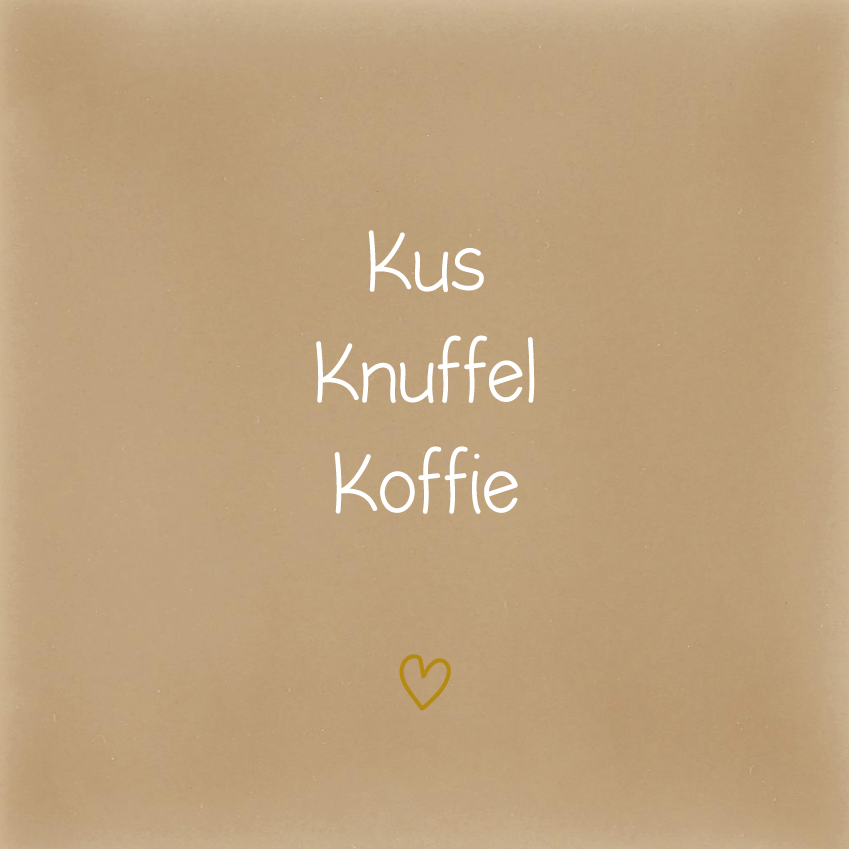 Kus Knuffel Koffie