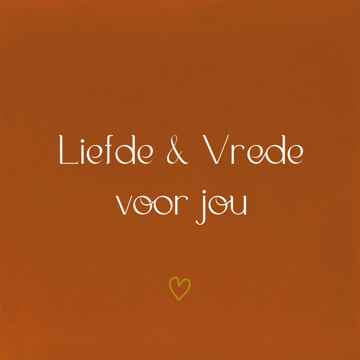 Tegeltje * Liefde & Vrede