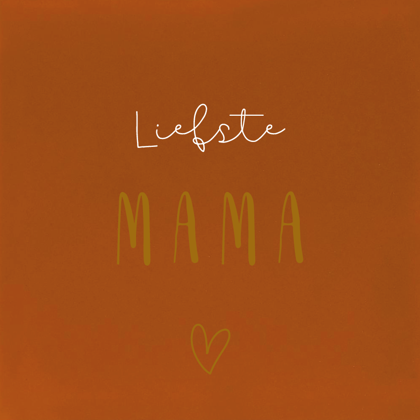 Liefste Mama