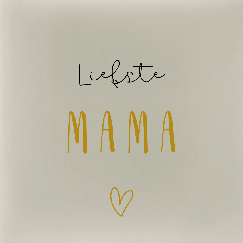 Liefste Mama