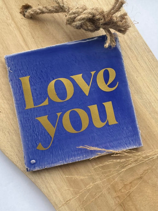 Tegeltje Love You