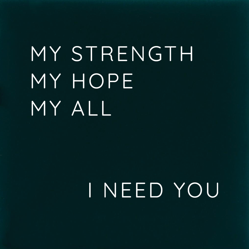 MY STRENGTH MY HOPE MY ALL