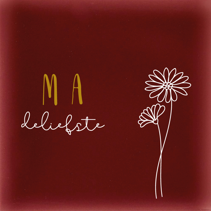 Ma de liefste