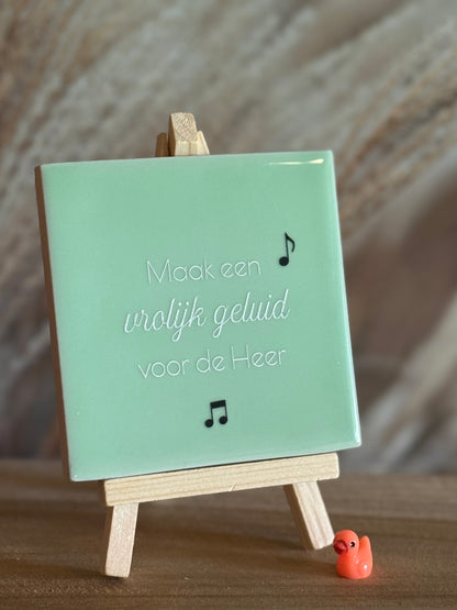Tegeltje - Maak een vrolijk geluid