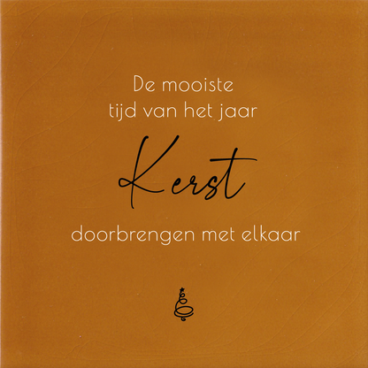 Tegeltje * De mooiste tijd van het jaar...