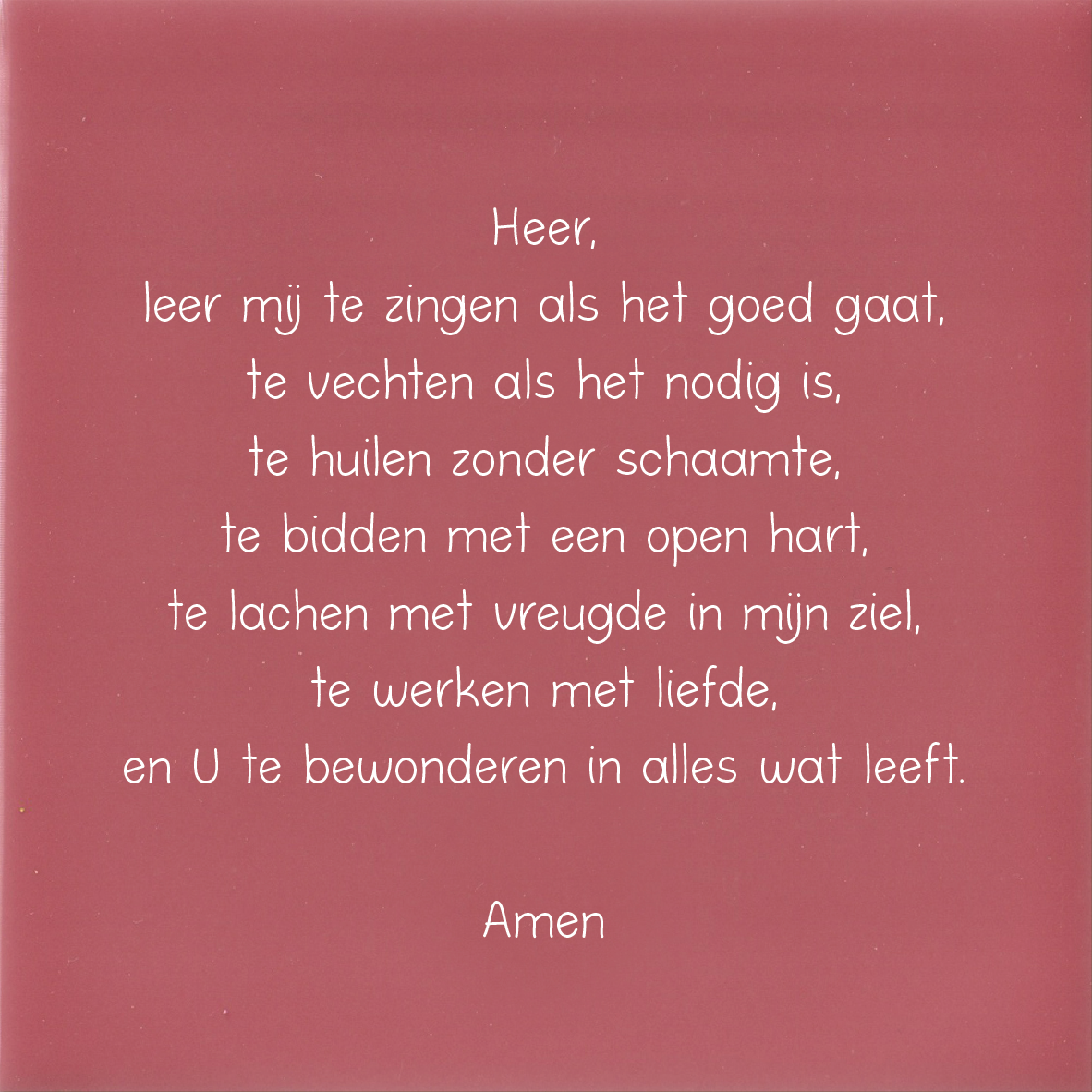 Tegeltje * Heer leer mij zingen....