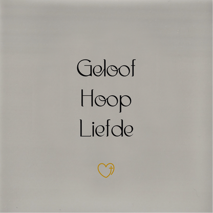 Tegeltje * Geloof Hoop Liefde