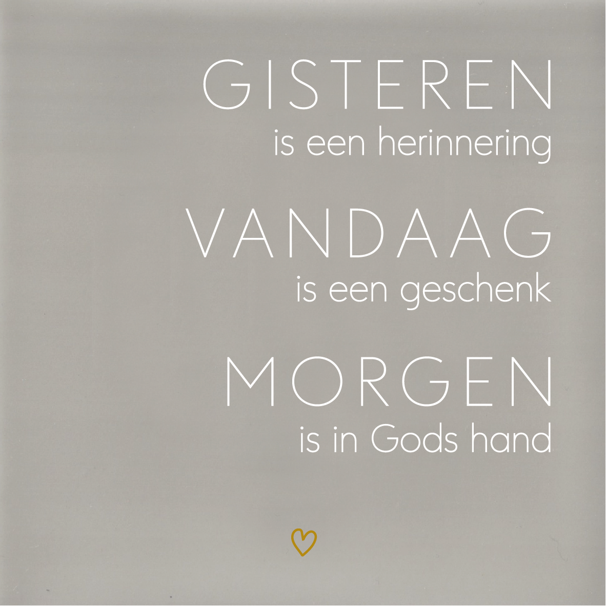 Tegeltje * GISTEREN-VANDAAG-MORGEN met hartje