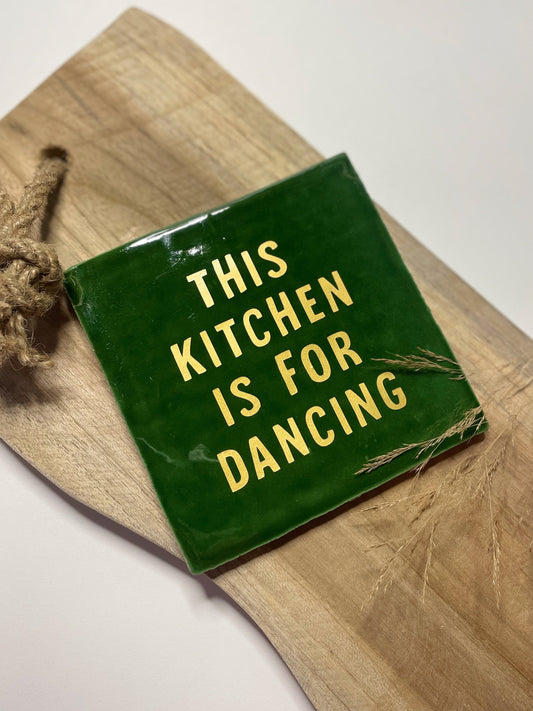 Tegeltje This kitchen is for dancing