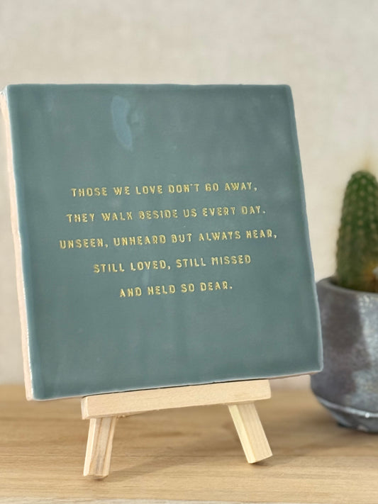 Tegeltje - Those we love