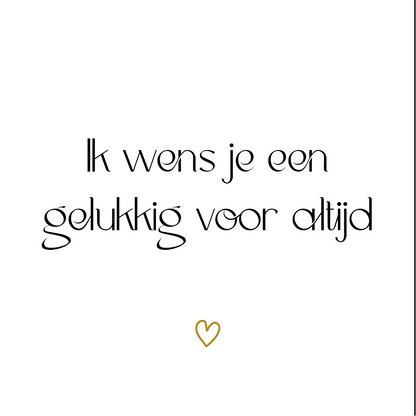 Tegeltje * Ik wens je een gelukkig voor altijd (met hartje)