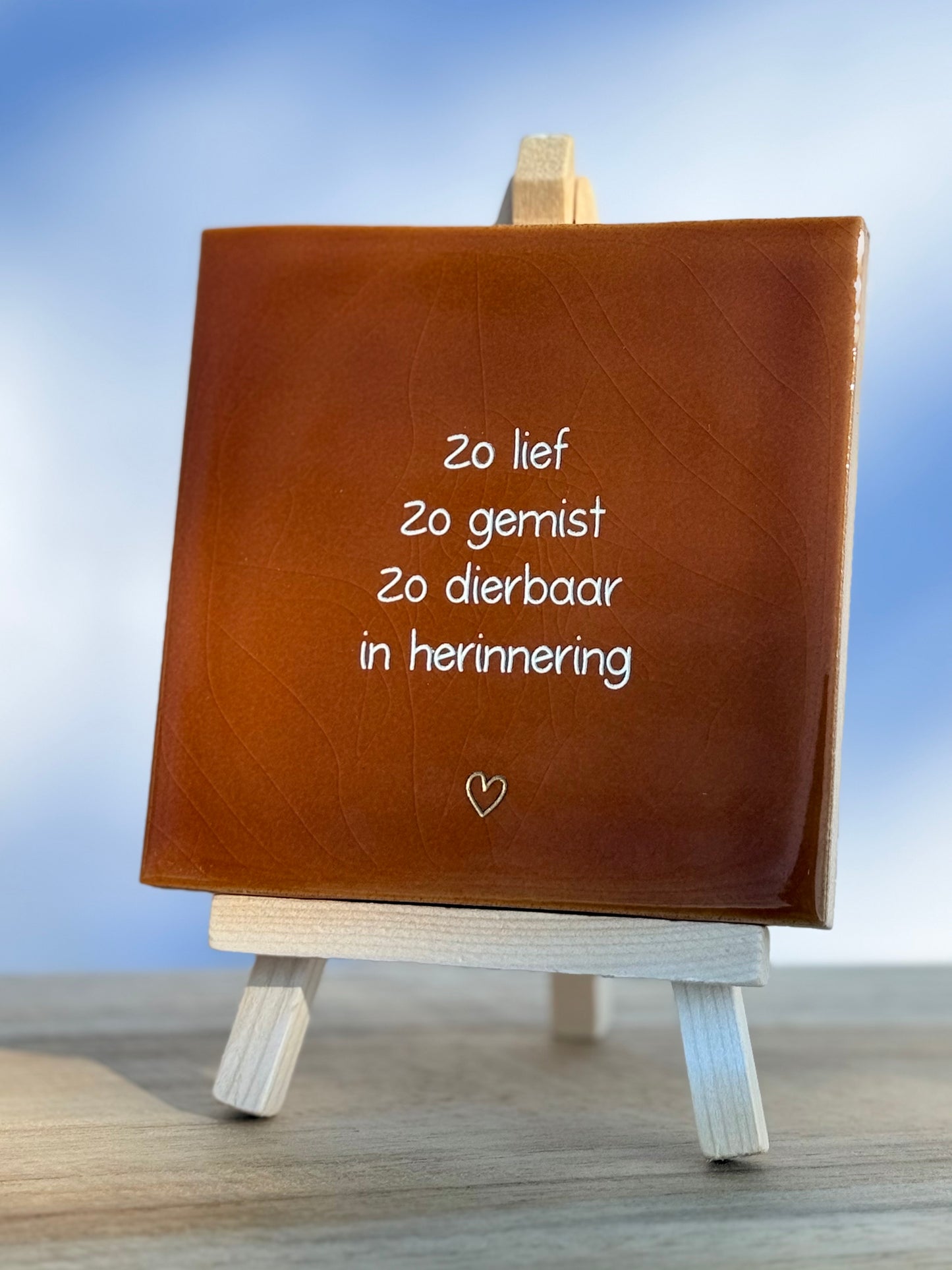Tegeltje - Zo lief Zo gemist Zo dierbaar in herinnering