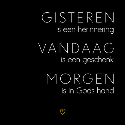 Tegeltje * GISTEREN-VANDAAG-MORGEN met hartje