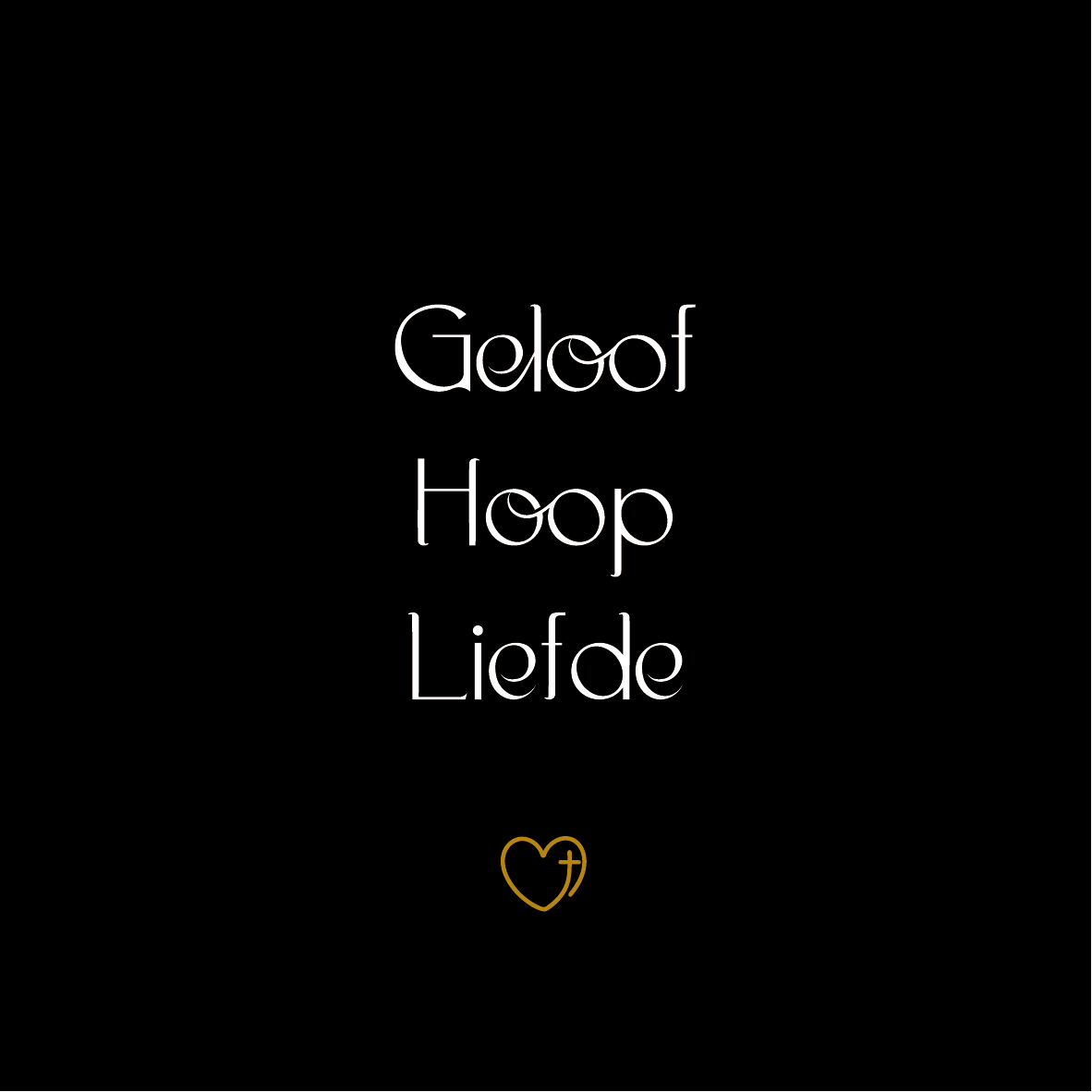 Tegeltje * Geloof Hoop Liefde