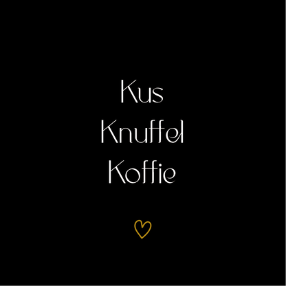 Tegeltje * Kus Knuffel Koffie