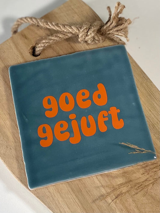 Tegeltje goed gejuft